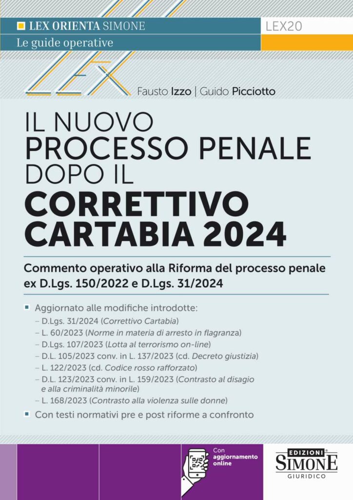 Il Nuovo Processo Penale dopo il Correttivo Cartabia 2024 - LEX20