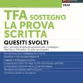 TFA sostegno - La prova scritta - Quesiti svolti – TF16/1C
