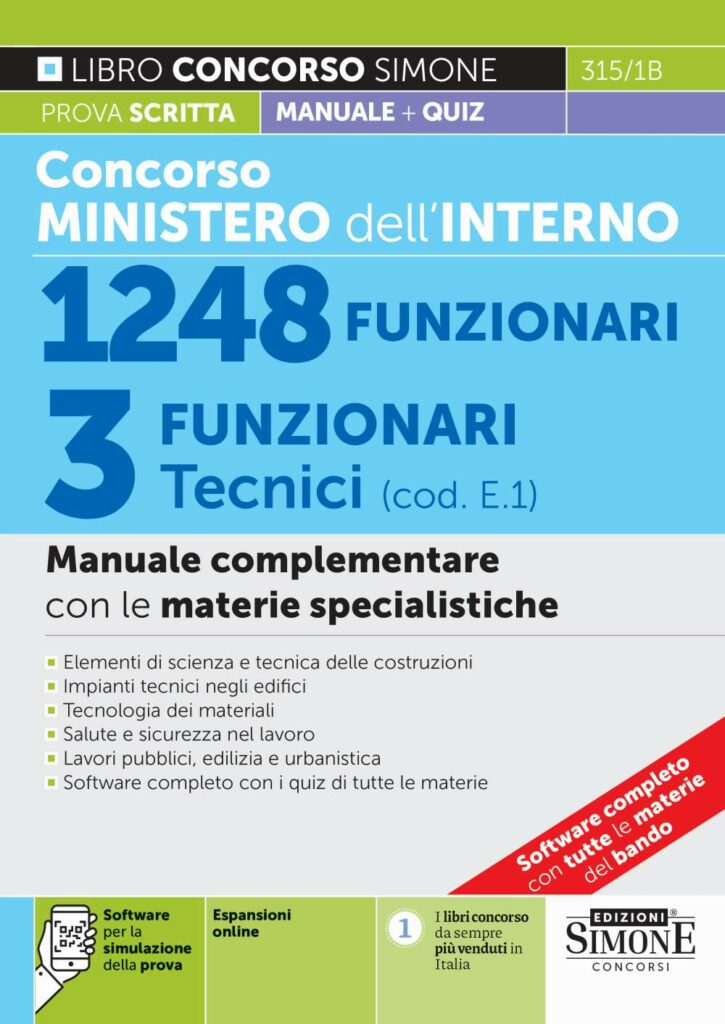 Concorso Ministero dell'Interno 1248 Funzionari - 3 Funzionari tecnici (cod. E1) - Manuale complementare - 315/1B