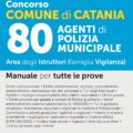 Concorso Comune di Catania 80 Agenti di Polizia Municipale - Area degli Istruttori (famiglia Vigilanza) - Manuale - 330/CT