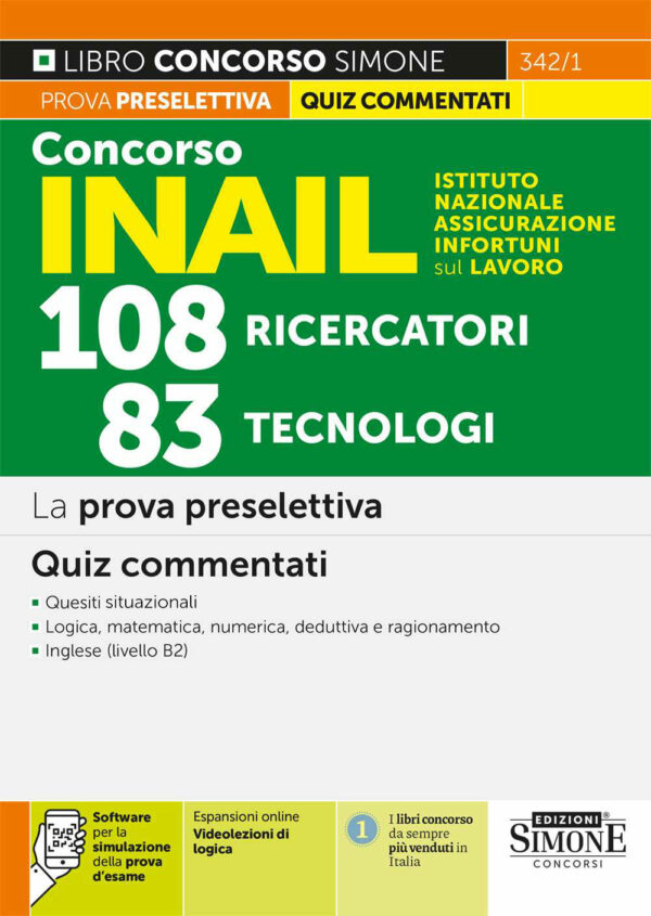 Concorso INAIL Istituto Nazionale Assicurazione Infortuni sul Lavoro - 108 Ricercatori - 83 Tecnologi - La prova preselettiva - 342/1