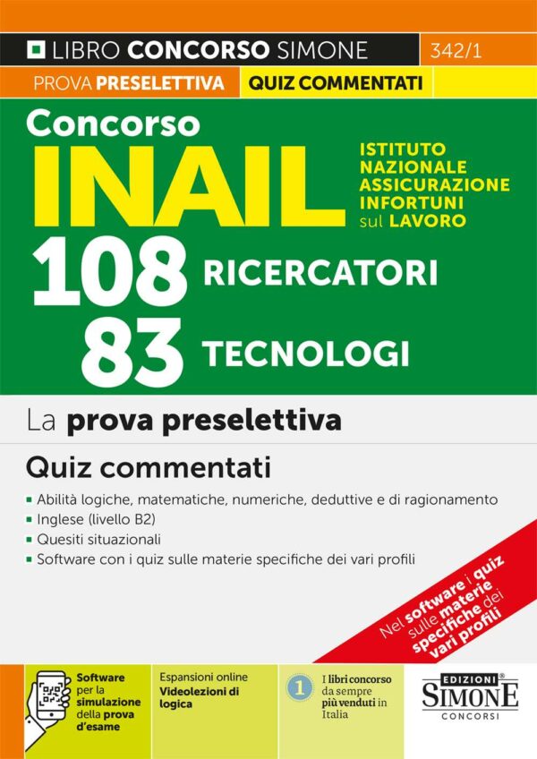 Concorso INAIL Istituto Nazionale Assicurazione Infortuni sul Lavoro - 108 Ricercatori - 83 Tecnologi - La prova preselettiva - 342/1