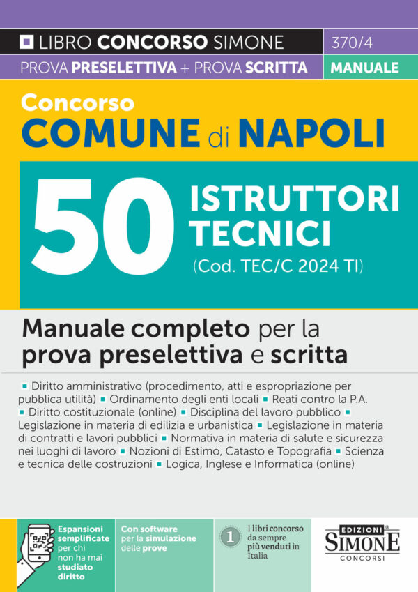 Concorso Comune di Napoli 2024 - 50 Istruttori Tecnici (cod. TEC/C 2024 TI) - Manuale completo per la prova preselettiva e scritta - 370/4