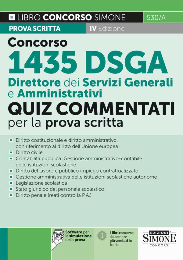 Concorso DSGA Direttore dei Servizi Generali e Amministrativi - Quiz Commentati per la prova scritta - 530/A