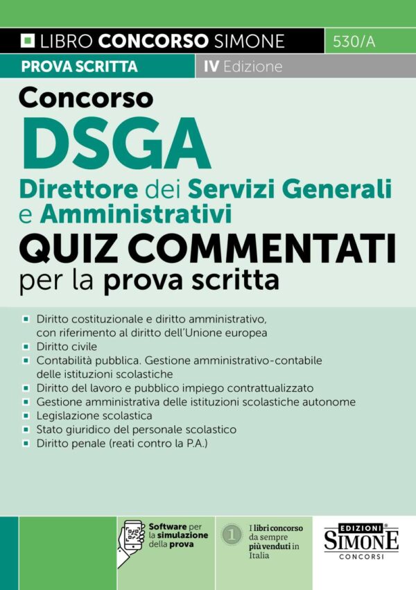 Concorso DSGA Direttore dei Servizi Generali e Amministrativi - Quiz Commentati per la prova scritta - 530/A