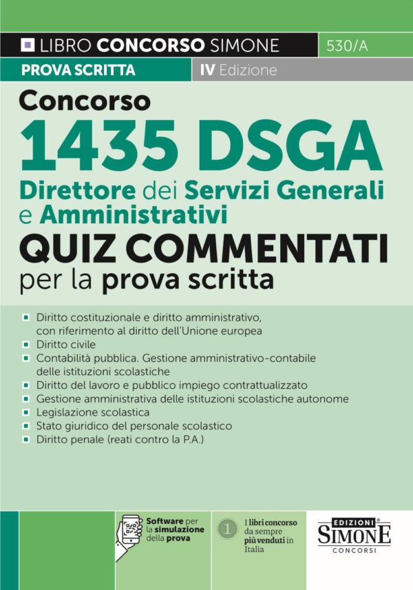Concorso 1435 DSGA Direttore dei Servizi Generali e Amministrativi - Quiz Commentati per la prova scritta - 530/A