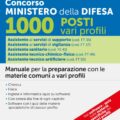 Concorso Ministero della Difesa 1000 Posti vari profili - Manuale - 365/1