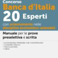 Concorso Banca d'Italia 20 Esperti con orientamento nelle discipline Economico-Aziendali - Manuale per le prove preselettiva e scritta - Teoria e quiz - 345/3