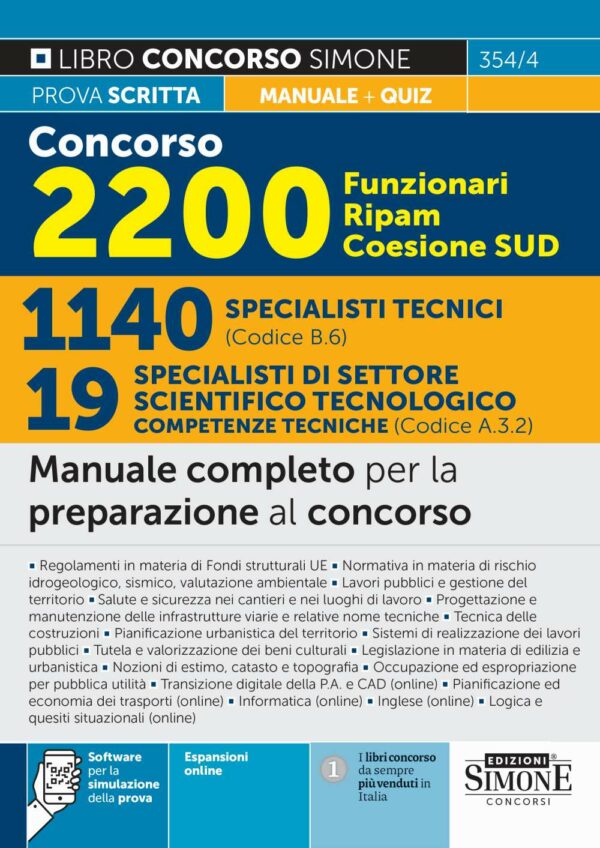 Concorso 2200 Funzionari Ripam Coesione SUD – 1140 Specialisti tecnici (Codice B.6) – 19 Specialisti di settore scientifico tecnologico competenze tecniche (Codice A.3.2) - Manuale - 354/4