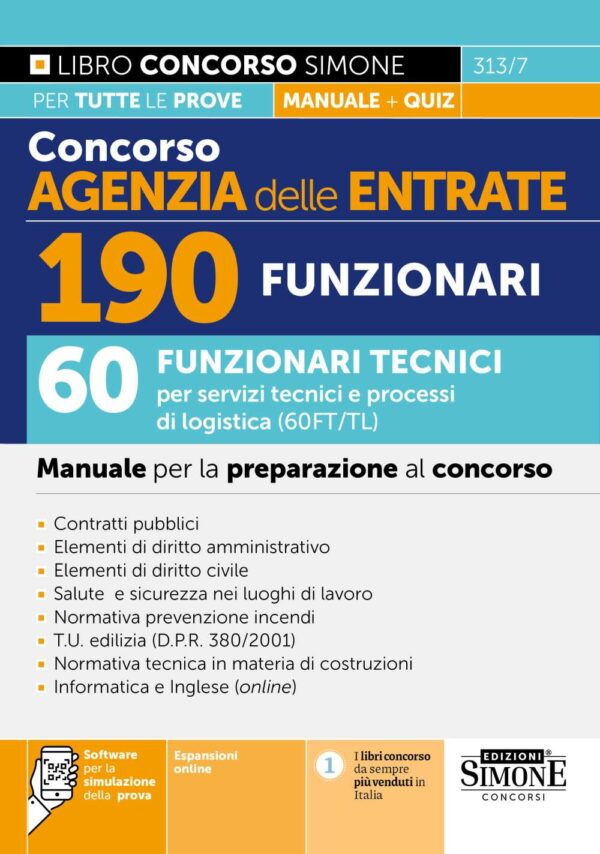 Concorso Agenzia delle Entrate - 190 Funzionari - 60 Funzionari per servizi tecnici e processi di logistica (60FT/TL) - Manuale per la preparazione al concorso - 313/7