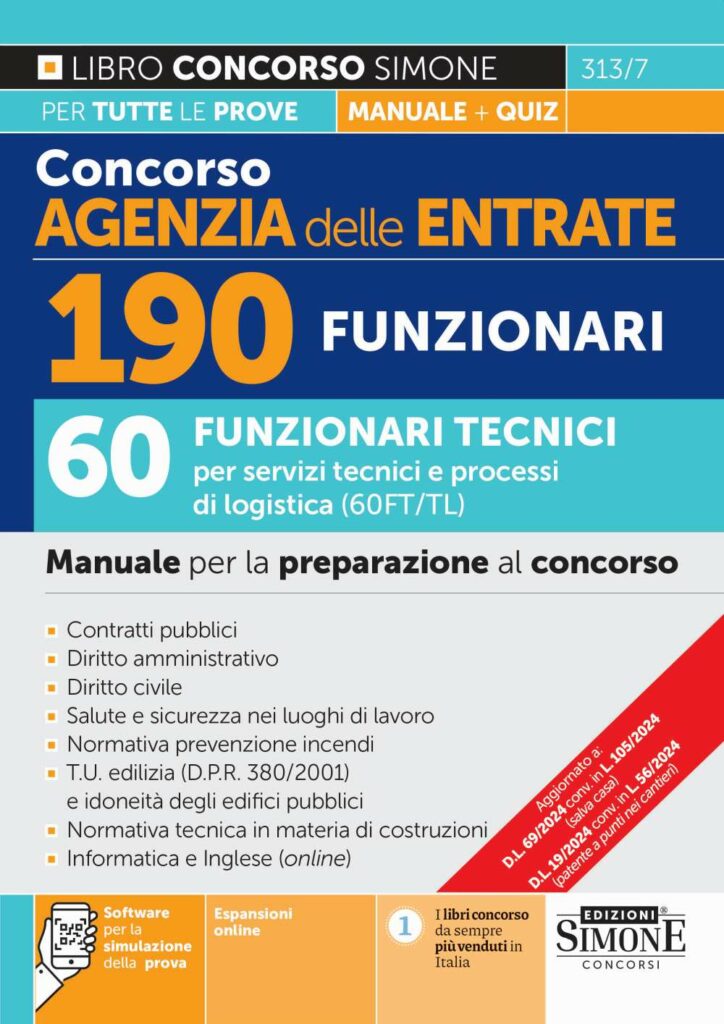 Concorso Agenzia delle Entrate - 190 Funzionari - 60 Funzionari per servizi tecnici e processi di logistica (60FT/TL) - Manuale per la preparazione al concorso - 313/7