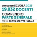 Concorso Scuola 2025 19.032 Docenti - Compendio Parte Generale per la prova scritta e orale - 526/B1