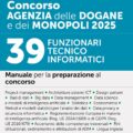 Concorso Agenzia delle Dogane e dei Monopoli 2025 - 39 Funzionari Tecnico Informatici - Manuale - 322/2