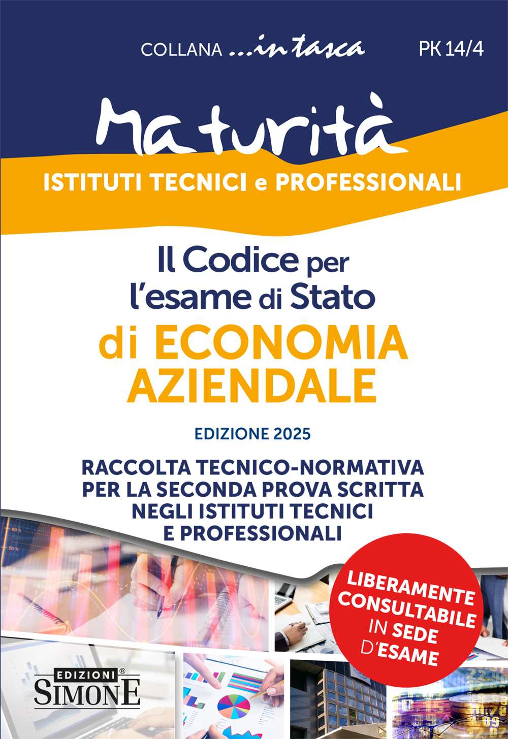 Il Codice Per L esame Di Stato Di Economia Aziendale Edizioni Simone