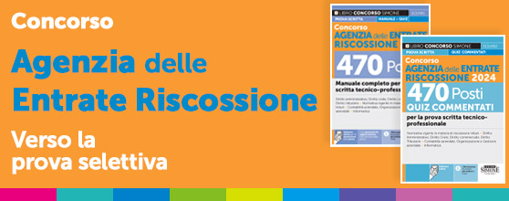 Concorso Agenzia delle Entrate Riscossione: pubblicato il diario della prova selettiva con date e sedi