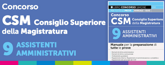 Manuale Concorso CMS (Consiglio Superiore della Magistratura) 9 assistenti amministrativi diplomati