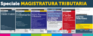Libri per il Concorso in Magistratura Tributaria 2025 per diventare magistrati tributari