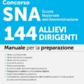 Manuale concorso SNA 2025 144 allievi Dirigenti