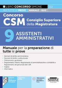 Concorso CSM Consiglio Superiore della Magistratura - 9 Assistenti amministrativi - Manuale - 332