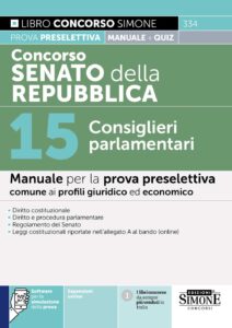 Concorso Senato della Repubblica - 15 Consiglieri parlamentari - Manuale - 334