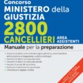 Concorso Ministero della Giustizia 2800 Cancellieri Area Assistenti - Manuale - 336