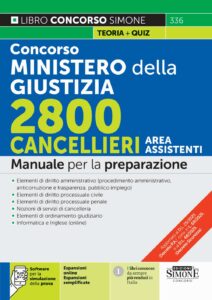 Concorso Ministero della Giustizia 2800 Cancellieri Area Assistenti - Manuale - 336