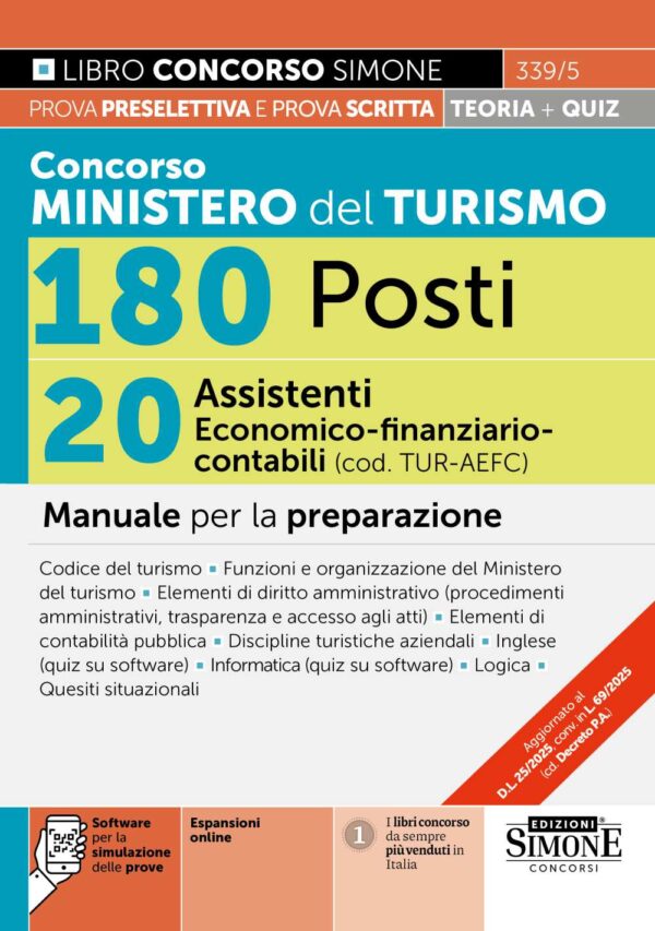 Concorso Ministero del Turismo 180 Posti - 20 Assistenti Economico-finanziario-contabile (cod. TUR-AE FC) - Manuale per la preparazione - 339/5
