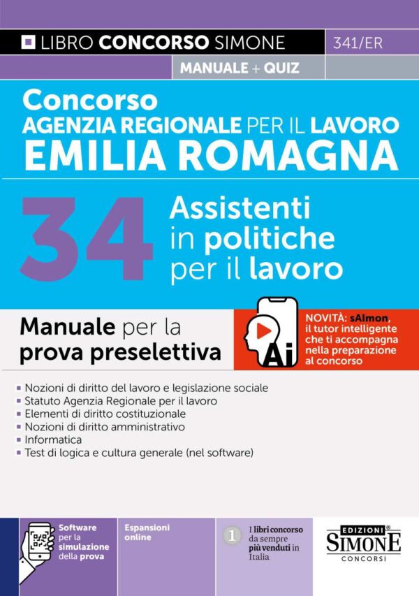 Concorso Agenzia Regionale per il lavoro Emilia Romagna 34 Assistenti in politiche del lavoro - Manuale - 341/ER