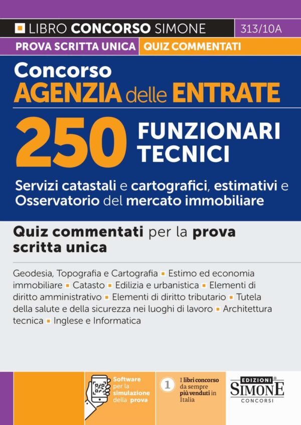 Concorso Agenzia delle Entrate - 250 Funzionari Tecnici - Quiz commentati - 313/10A