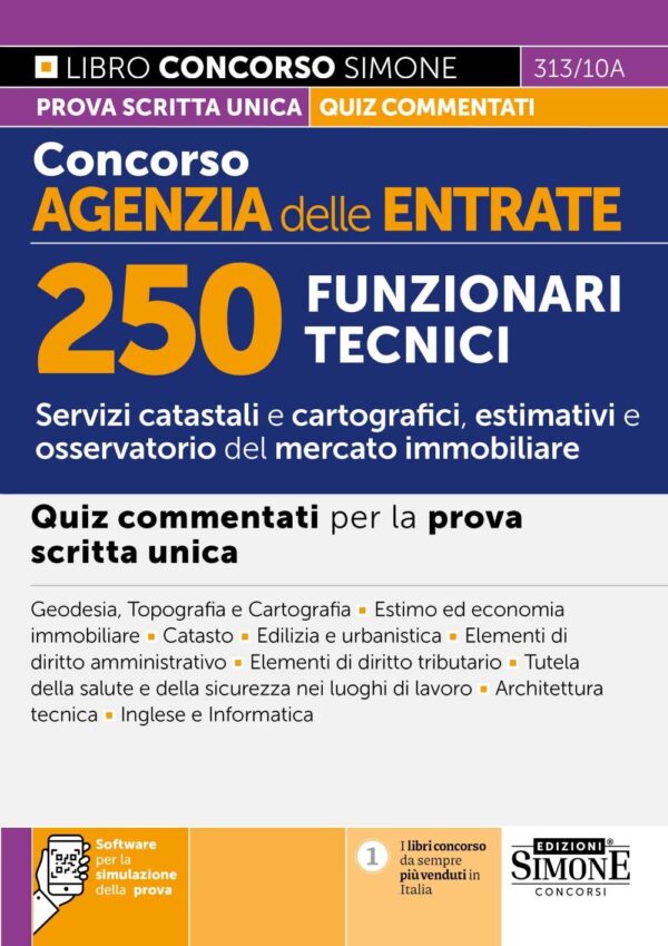 Concorso Agenzia delle Entrate - 250 Funzionari Tecnici - Quiz commentati - 313/10A