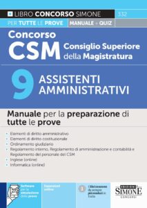 Concorso CSM Consiglio Superiore della Magistratura - 9 Assistenti amministrativi - Manuale - 332