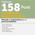 Manuale prova preselettiva Concorso 158 Posti Carriera Prefettizia