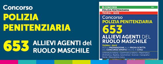 Concorso Polizia Penitenziaria 635 Allievi Agenti del Ruolo Maschile
