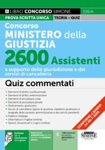 Libro dei Quiz commentati Concorso Ministero della Giustizia 2600 Assistenti