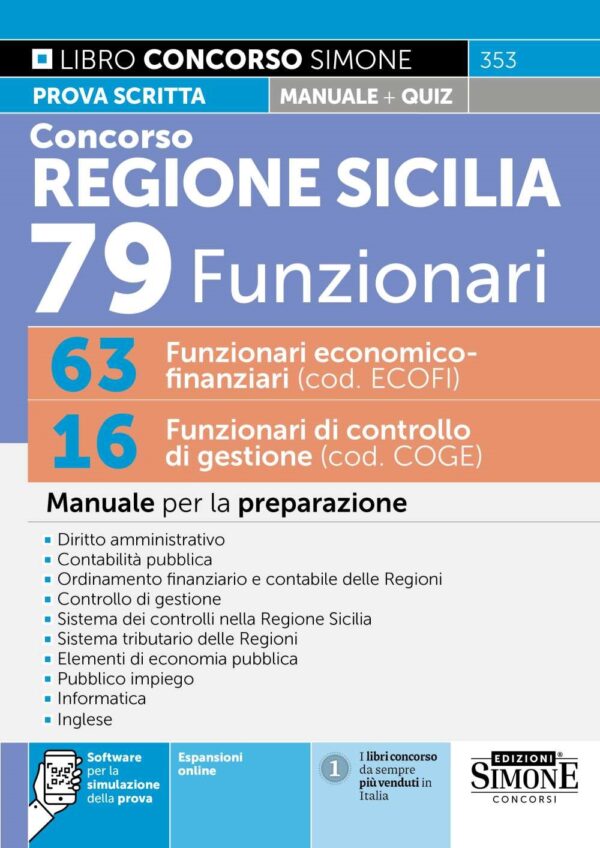 Concorso Regione Sicilia 79 Funzionari - 63 Funzionari economico-finanziari (cod. ECOFI) - 16 Funzionari di controllo di gestione (cod. COGE) - 353