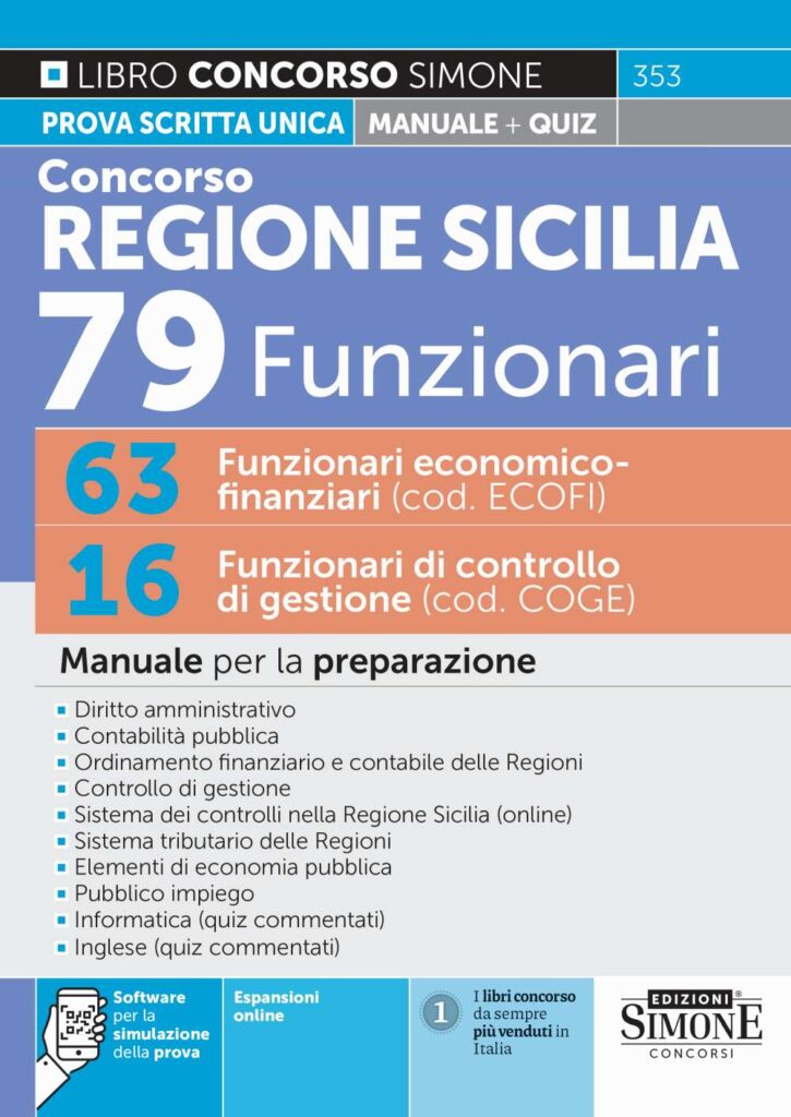 Concorso Regione Sicilia 79 Funzionari - 63 Funzionari economico-finanziari (cod. ECOFI) - 16 Funzionari di controllo di gestione (cod. COGE) - 353