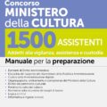 Manuale Concorso Ministero della Cultura 1500 Assistenti - Addetti alla vigilanza, assistenza e custodia