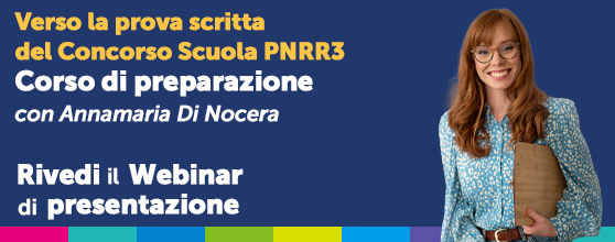Corso preparazione Concorso PNRR3 con Annamaria Di Nocera