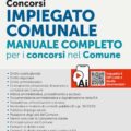 Concorsi Impiegato Comunale - Manuale completo per i concorsi nel Comune