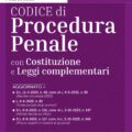 Codice di Procedura Penale 2026 con costituzione e leggi complementari