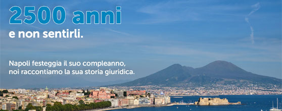 2500 anni di Napoli e la sua storia giuridica