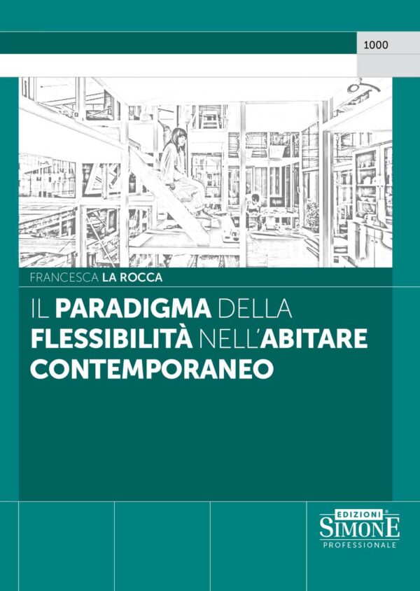 Il paradigma della flessibilità nell'abitare contemporaneo