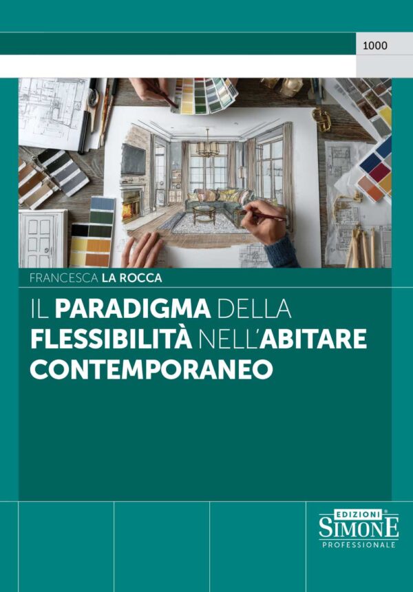 Il paradigma della flessibilità nell'abitare contemporaneo - 1000