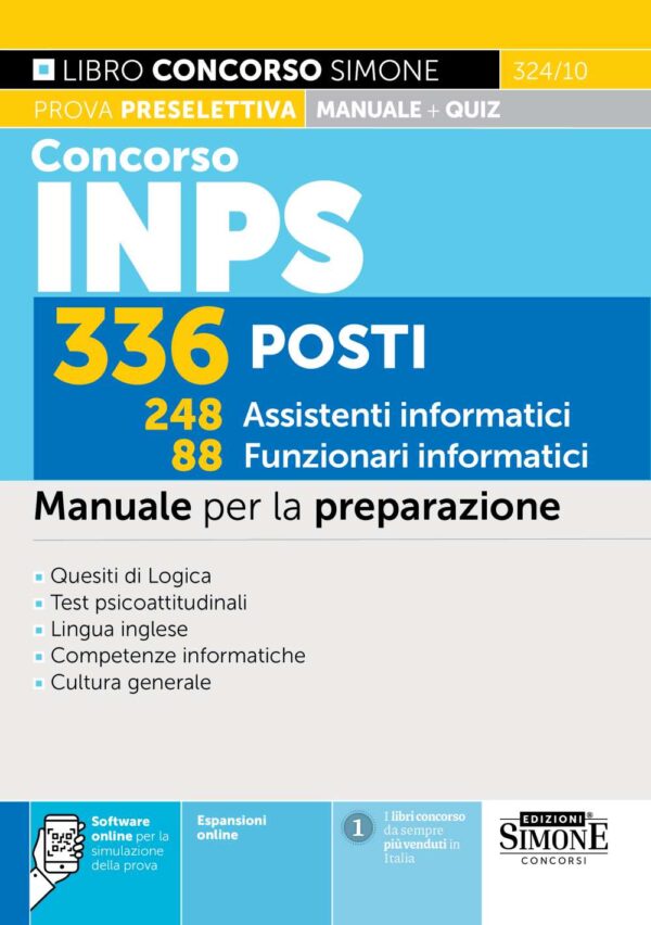 Concorso INPS 336 Posti - 248 Assistenti informatici 88 Funzionari informatici - Manuale - 324/10