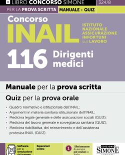 Concorso INAIL Istituto Nazionale Assicurazione Infortuni sul Lavoro - 116 Dirigenti medici - Manuale - 324/8