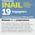 Manuale concorso 19 ingegneri INAIL CTE Consulenza tecnica edilizia