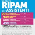 Concorsi RIPAM per ASSISTENTI – 2913 Assistenti amministrativi (3997 varie amministrazioni) – 949 Assistenti INPS – 600 Assistenti amministrativi (1100 Ministero della Difesa) – 498 Assistenti economici