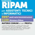 Concorsi RIPAM per Assistenti TECNICI e INFORMATICI – 3997 varie Amministrazioni – 1100 Ministero della Difesa