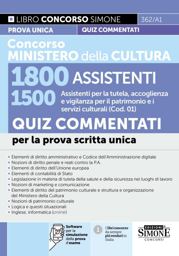 Concorso Ministero della Cultura 1800 Assistenti - 1500 Assistenti per la tutela, accoglienza e vigilanza per il patrimonio e i servizi culturali (Cod. 01) - Quiz Commentati - 362/A1