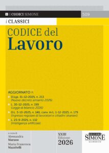 Codice del Lavoro 2026 aggiornato per studenti, professionisti e per l'esame consulente del lavoro